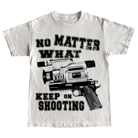 Dont Stop Shooting Tee 15 USD
